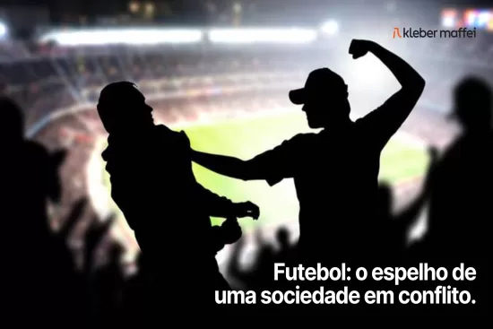 Futebol: o espelho de uma sociedade em conflito.