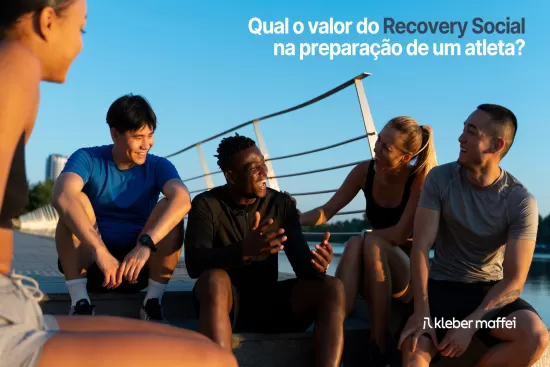 Qual o valor do Recovery Social na preparação de um atleta?